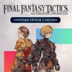 Final Fantasy Tactics: The Ivalice Chronicles - Nintendo Switch 2 Edition (Switch 2)